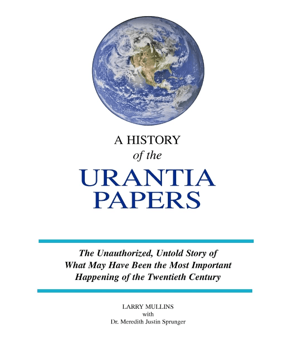 A History of the Urantia Papers